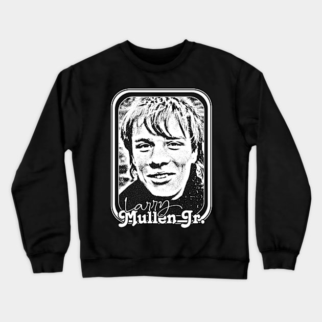 Larry Mullen Jr / Retro 80s Fan Design Crewneck Sweatshirt by DankFutura